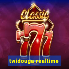 twidouga realtime